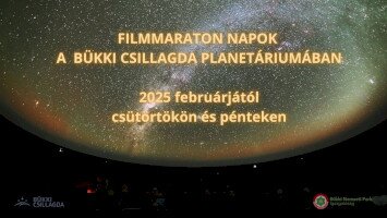 Filmmaraton Napok a Bükki Csillagda Planetáriumában