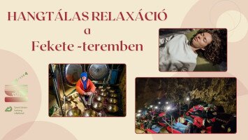 Hangtálas relaxáció a Fekete-teremben