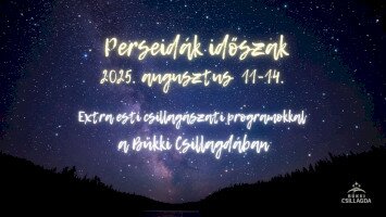 Perseidák időszak a Bükki Csillagdában